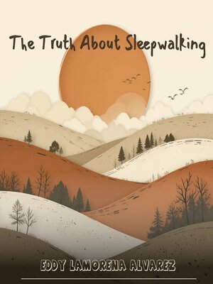 cover image of The Truth About Sleepwalking